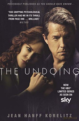 The Undoing: Jean Hanff Korelitz - Jean Hanff Korelitz [KSIĄŻKA]