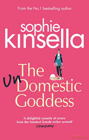 The Undomestic Goddess - Sophie Kinsella [KSIĄŻKA]