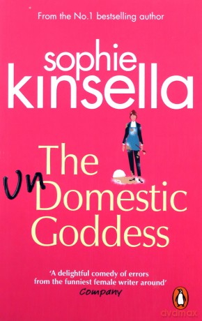 The Undomestic Goddess - Sophie Kinsella [KSIĄŻKA]