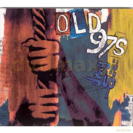 Old 97s: Drag It Up [CD]