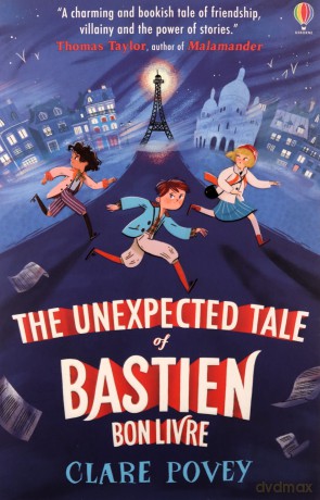 The Unexpected Tale of Bastien Bonlivre (The Unexpected Tales) - Clare Povey [KSIĄŻKA]