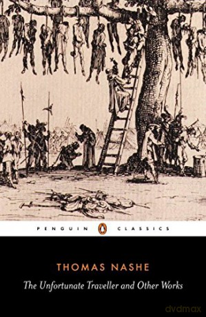 The Unfortunate Traveller and Other Works (Penguin English Library) - Thomas Nashe [KSIĄŻKA]