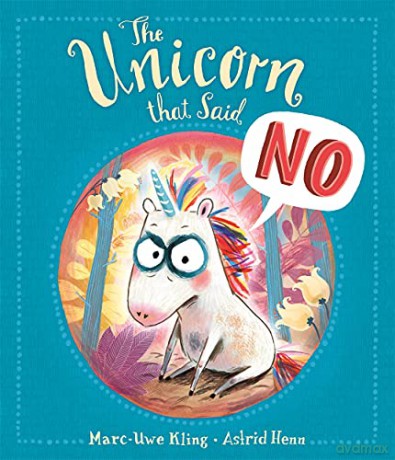 The Unicorn That Said No - Marc-Uwe Kling [KSIĄŻKA]