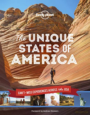 The Unique States of America: Can't-miss Experiences Across the USA (Lonely Planet) - Lonely Planet [KSIĄŻKA]