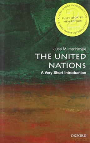 The United Nations: A Very Short Introduction (Very Short Introductions) - Jussi M. Hanhimäki [KSIĄŻKA]