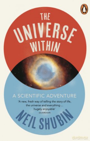 The Universe Within - Neil Shubin [KSIĄŻKA]