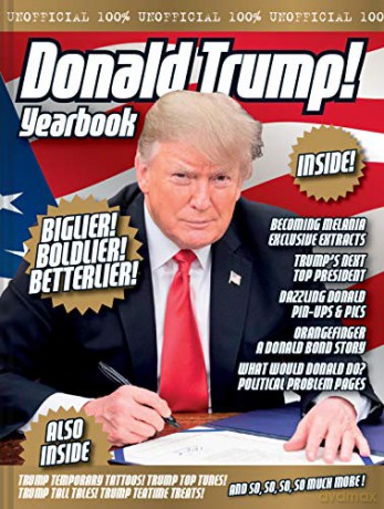 The Unofficial Donald Trump Yearbook - Adam G Goodwin [KSIĄŻKA]