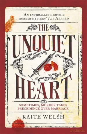 The Unquiet Heart - Kaite Welsh [KSIĄŻKA]