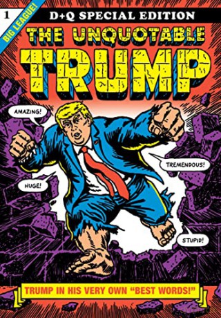 The Unquotable Trump - R Sikoryak [KOMIKS]
