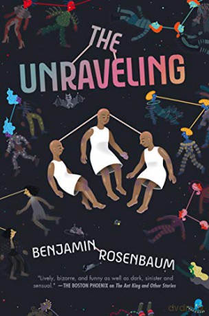 The Unraveling - Benjamin Rosenbaum [KSIĄŻKA]