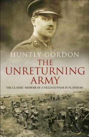 The Unreturning Army - Huntly Gordon [KSIĄŻKA]