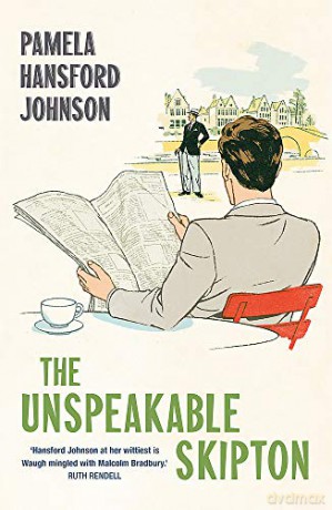 The Unspeakable Skipton: The Modern Classic - Pamela Hansford Johnson [KSIĄŻKA]