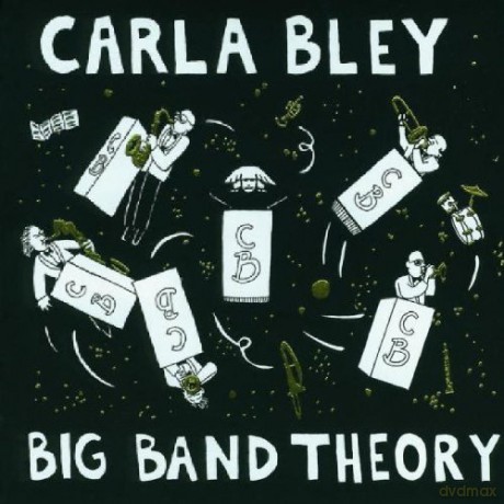 Carla Bley: Big Band Theory [CD]