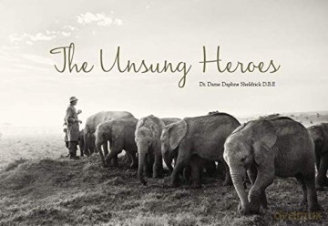 The Unsung Heroes - Daphne Sheldrick [KSIĄŻKA]