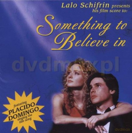 Something To Believe In soundtrack (Wiara Moją Nadzieją) (Lalo Schifrin) [CD]