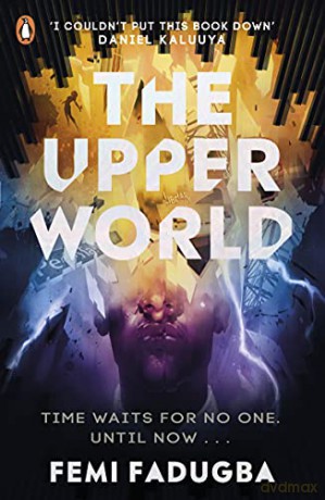 The Upper World (The Upper World, 1) - Femi Fadugba [KSIĄŻKA]