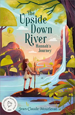 The Upside Down River: Hannah's Journey - Jean-Claude Mourlevat [KSIĄŻKA]