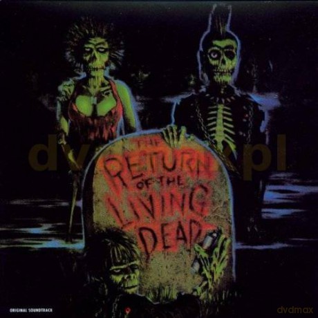 The Return Of The Living Dead soundtrack (Powrót Żywych Trupów) [CD]