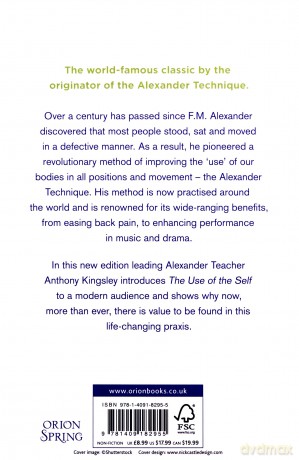 The Use Of The Self - F.M. Alexander [KSIĄŻKA]