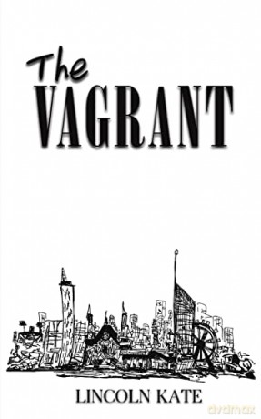 The Vagrant - Lincoln Kate [KSIĄŻKA]