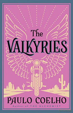 THE VALKYRIES: An Encounter with Angels - Paulo Coelho [KSIĄŻKA]