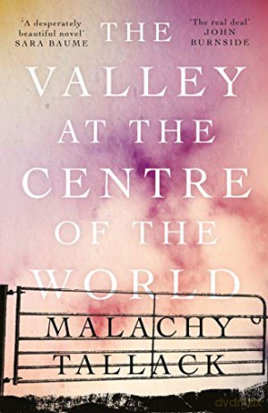 The Valley at the Centre of the World - Malachy Tallack [KSIĄŻKA]