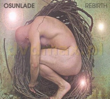 Osunlade: Rebirth [CD]