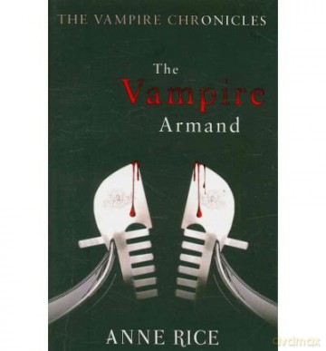 The Vampire Armand - Anne Rice [KSIĄŻKA]