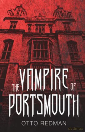 The Vampire of Portsmouth - Otto Redman [KSIĄŻKA]