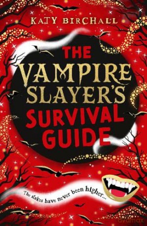 The Vampire Slayer's Survival Guide - Katy Birchall [KSIĄŻKA]