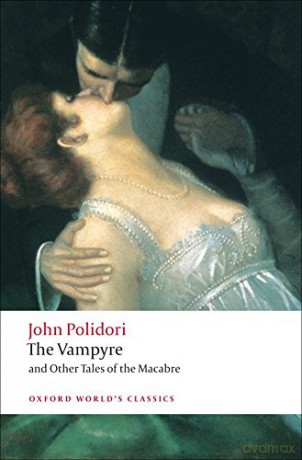 The Vampyre and Other Tales of the Macabre (Oxford World's Classics) - John Polidori [KSIĄŻKA]