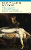 The Vampyre and Other Writings (Fyfield Books) - John William Polidori [KSIĄŻKA]