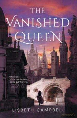 The Vanished Queen - Lisbeth Campbell [KSIĄŻKA]