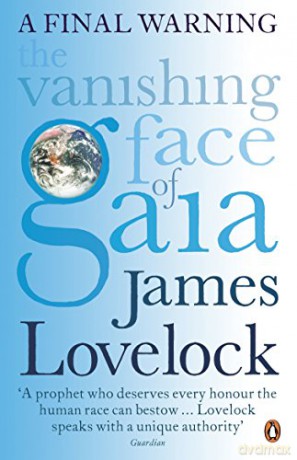The Vanishing Face of Gaia: A Final Warning - James Lovelock [KSIĄŻKA]
