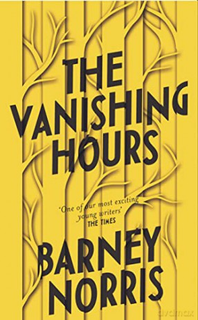 The Vanishing Hours - Barney Norris [KSIĄŻKA]