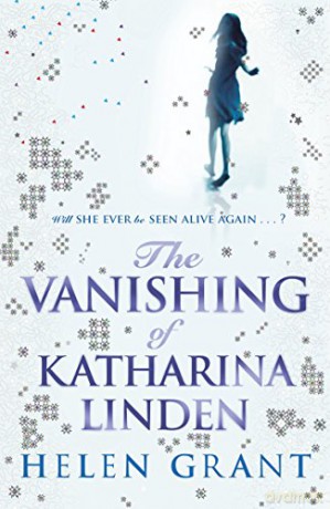 The Vanishing of Katharina Linden - Helen Grant [KSIĄŻKA]