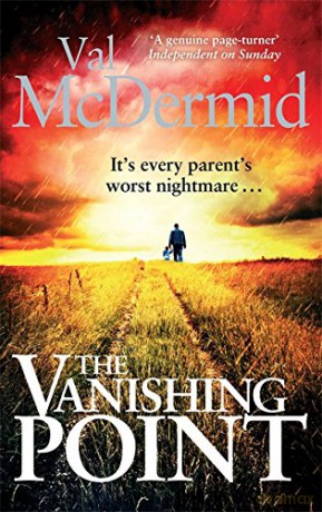 The Vanishing Point: The pulse-racing standalone thriller that you won't be able to put down - Val McDermid [KSIĄŻKA]