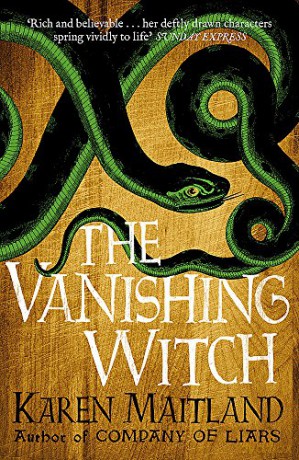 The Vanishing Witch: A dark historical tale of witchcraft and rebellion - Karen Maitland [KSIĄŻKA]