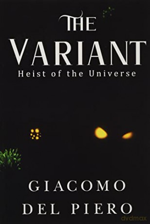 The Variant -- Heist of the Universe - Giacomo [KSIĄŻKA]