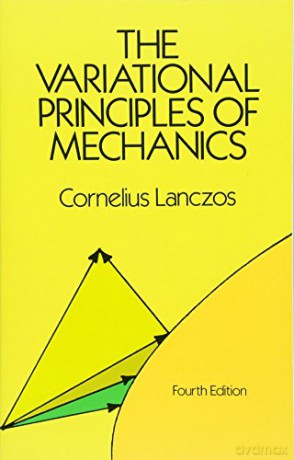 The Variational Principles of Mechanics (Dover Books on Physics) - Cornelius Lanczos [KSIĄŻKA]