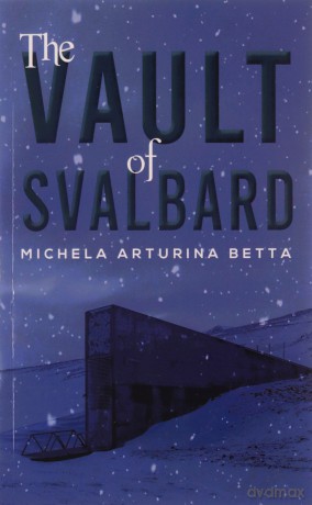 The Vault of Svalbard - Michela Arturina Betta [KSIĄŻKA]