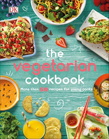 The Vegetarian Cookbook: More than 50 Recipes for Young Cooks [KSIĄŻKA]