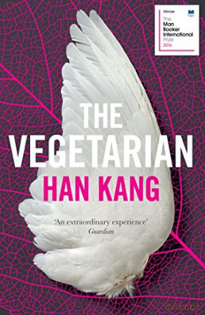 The Vegetarian: A Novel - Han Kang [KSIĄŻKA]