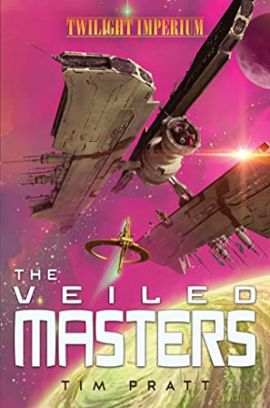 The Veiled Masters: A Twilight Imperium Novel - Tim Pratt [KSIĄŻKA]