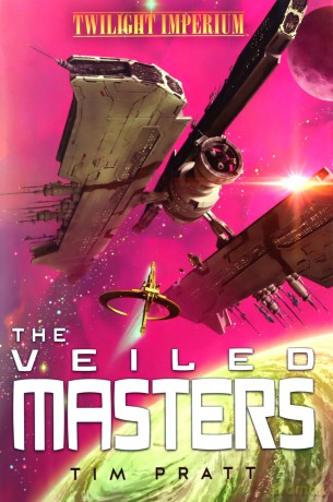 The Veiled Masters: A Twilight Imperium Novel - Tim Pratt [KSIĄŻKA]
