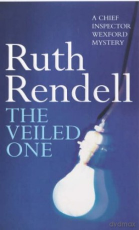 The Veiled One: (A Wexford Case) (Wexford, 13) - Ruth Rendell [KSIĄŻKA]