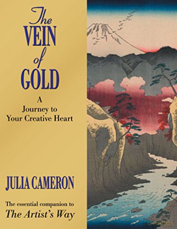 The Vein of Gold: A Journey to Your Creative Heart - Julia Cameron [KSIĄŻKA]