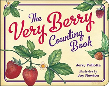 The Very Berry Counting Book: 1 (Jerry Pallotta's Counting Books) - Jerry Pallotta [KSIĄŻKA]
