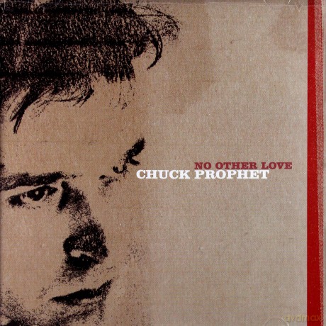 Chuck Prophet: No Other Love [CD]