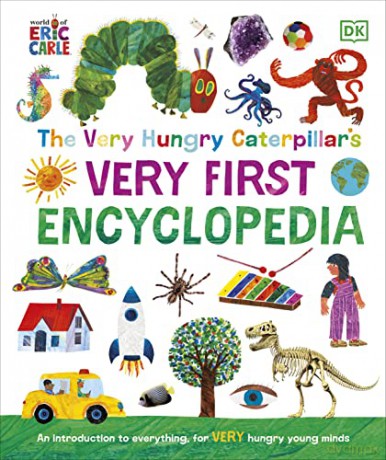 The Very Hungry Caterpillar's Very First Encyclopedia: An Introduction to Everything, for VERY Hungry Young Minds [KSIĄŻKA]